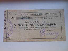 Somme 80 Roisel , 1ère Guerre Mondiale 25 Centimes - Bonos