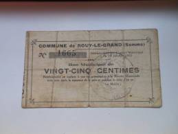 Somme 80 Rouy-le-grand , 1ère Guerre Mondiale 25 Centimes - Bons & Nécessité