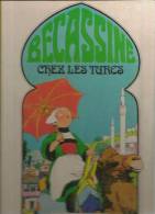 B.D.BECASSINE CHEZ LES TURCS - EDITION DE 1978 - Bécassine