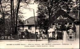 Baume-les Dames (Doubs) - Hotel De L'Abbaye - Mme Thiriet, Propriétaire - Téléphone 34 Cuisine Soignée Confort Moderne - Baume Les Dames