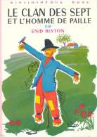 Le Clan Des Sept Et L'Homme De Paille - D´Enid Blyton - Bibliothèque Rose  - 1981 - Bibliothèque Rose