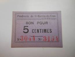 Bouches Du Rhône 13 Saint-Martin De Crau Poudrerie  , 1ère Guerre Mondiale 5 Centimes R3 + QUALITE ! - Bonos