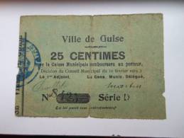Aisne 02 Guise , 1ère Guerre Mondiale 25 Centimes R - Bons & Nécessité