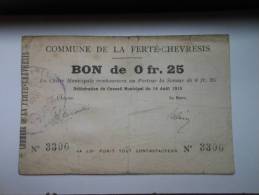 Aisne 02 La Ferté-Chevresis , 1ère Guerre Mondiale 25 Centimes R - Notgeld