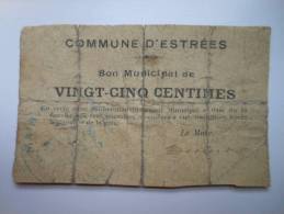 Aisne 02 Estrées , 1ère Guerre Mondiale 25 Centimes R - Bonos