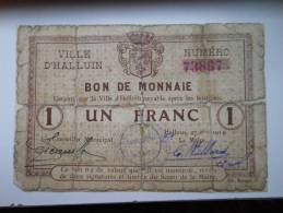 Nord 59 Halluin , 1ère Guerre Mondiale 1 Franc - Notgeld