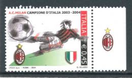 ITALIA / ITALY 2004** - Milan Campione D'Italia 2003-2004 -  1 Val. MNH Come Da Scansione - Clubs Mythiques
