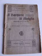 Lib140 Libretto Melodramma - Il Barbiere Di Siviglia, Editore Barion, 1920 - Théâtre