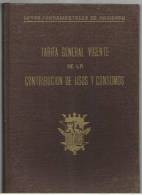 LIBRO LEYES FUNDAMENTALES DE HACIENDA ,TARIFA GENERAL VIGENTE DE LA CONTRIBUCION DE USOS Y CONSUMOS.AÑO 1950 .148 PAGINA - Other & Unclassified