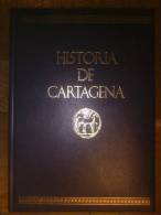 GRAN LIBRO HISTORIA DE CARTAGENA.MAGNIFICO.390 PAGINAS,ILUSTRACIONES.JUL IO MAS GARCIA,UNICO PARA VENTA - Histoire Et Art