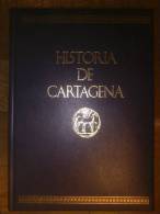 GRAN LIBRO HISTORIA DE CARTAGENA.MAGNIFICO.390 PAGINAS,ILUSTRACIONES.JUL IO MAS GARCIA,UNICO PARA VENTA - Storia E Arte