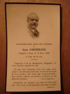 SOUVENIR JEAN CHERRIER RAPPELE A DIEU LE 14 MARS 1942 - Texte Religieux Au Verso (voir Photos) - IN MEMORIAM - Non Classés