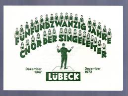 25 JAHRE CHOR DER SINGELEITER LÜBECK 1947 - 1972 Grüsse Weihnachtsfest KARTE Christmas Card - Sonstige & Ohne Zuordnung