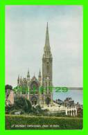 COBH, IRELAND - ST. COLMAN'S CATHEDRAL - VALENTINE & SONS LTD - - Cork