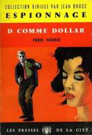 D Comme Dollar Par Fred Noro - Presses De La Cité