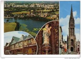 LA GUERCHE DE BRETAGNE -  4 Vues : Etang De Carcraon, Porches, Notre Dame De La Guerche, Egise - La Guerche-de-Bretagne