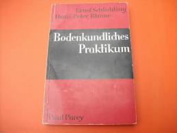 Dr.Ernst Schlichting/Dr.Hans-Peter Blume "Bodenkundliches Praktikum" Einführung In Pedologisches Arbeiten - Other & Unclassified