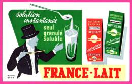 Buvard Publicité France-Lait - Régilait - Quick-Lait - EFGE - Zuivel