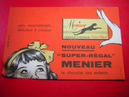 BUVARD  CHOCOLAT A CROQUER SUPER REGAL  MENIER - Cocoa & Chocolat