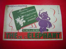 BUVARD THE DE L' ELEPHANT  LE REGAL DES PARENTS MAIS AUSI DES ENFANTS   FORCE ET BONTE - Kaffee & Tee