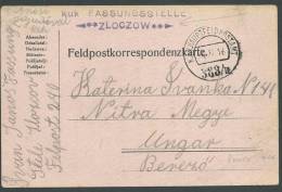 1916. K.u.K. FELDPOSTKORREPODENZKARTE  338   " ZLOCZOW " -- HUNGARY - Briefe U. Dokumente