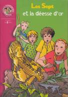 Les Sept Et La Déesse D'Or - D´Enid Blyton - 2005 - Bibliothèque Rose N° 885 - Biblioteca Rosa