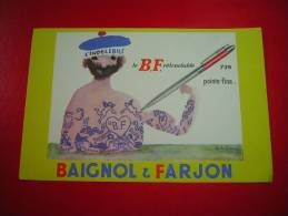 BUVARD STYLO   L´INDELEBILE  LE B F RETRACTABLE 739 POINTE FINE   BAIGNOL &  FARJON - Stationeries (flat Articles)