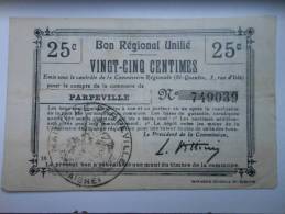 Aisne 02 Parpeville , 1ère Guerre Mondiale 25 Centimes BRU - Bons & Nécessité