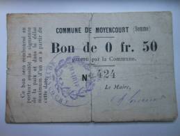 Somme 80 Moyencourt  , 1ère Guerre Mondiale 50 Centimes R - Bons & Nécessité