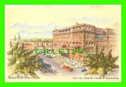 ROMA - GRAND HOTEL FLORA - SUR LES JARDINS PINCIO ET BORGHESE - - Bars, Hotels & Restaurants