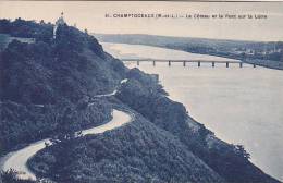 MAINE ET LOIRE CHAMPTOCEAUX LE COTEAU ET LE PONT SUR LA LOIRE Editeur F Chapeau - Champtoceaux