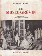 Le Musée Grévin Cézan 1954  Paris Dessisns Lafaye Photos Histoire - Ile-de-France