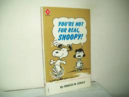 Charles M. Schulz (Ed. Coronet Books 1973)  N. 30   "You´re Not For Real, Snoopy" - Altri & Non Classificati