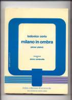 MILANO IN OMBRA - LODOVICO CORIO - Geschichte, Philosophie, Geographie