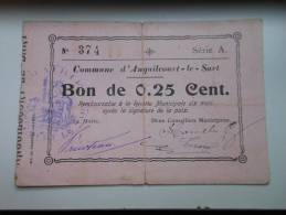 Aisne 02 Anguicourt-le-sart , 1ère Guerre Mondiale 25 Centimes R - Bonos