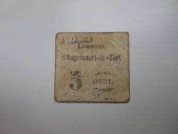 Aisne 02 Anguicourt-le-sart , 1ère Guerre Mondiale 5 Centimes - Bonos