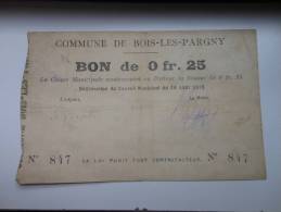 Aisne 02 Bois-les-Pargny , 1ère Guerre Mondiale 25 Centimes R - Bons & Nécessité