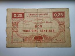 Nord 59 Avesnes , 1ère Guerre Mondiale 25 Centimes - Bons & Nécessité