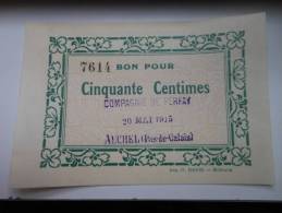 Pas-de-Calais 62 Auchel MINES Ferfay , 1ère Guerre Mondiale 50 Centimes Pr. NEUF ! - Notgeld