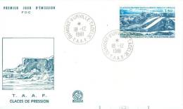 TAFF ENV FDC 1981 GLACE DE PRESSION - FDC