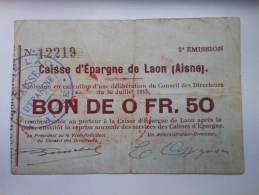 Aisne 02 Laon Caisse D'épargne , 1ère Guerre Mondiale 50 Centimes R1 - Bons & Nécessité