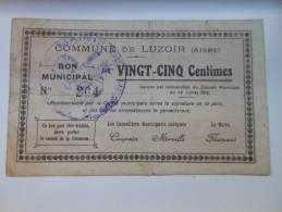 Aisne 02 Luzoir , 1ère Guerre Mondiale 25 Centimes R - Bons & Nécessité