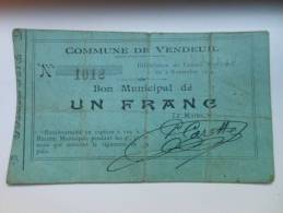 Aisne 02 Vendeuil , 1ère Guerre Mondiale 1 Franc R - Bons & Nécessité