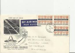CANADA 1962 – FDC TRANS- CANADA HIGHWAY MEMORIAL ET ROGERS PASS  W 3 ST OF 5 C  ADDR TO LEICESTER-U.K (IN PENCIL)  POSTM - 1961-1970