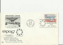 CANADA 1967– FDC EXPO ’67 WORLD EXHIBITION MONTREAL APR 27 – OCT 27 – CANADIAN PAVILLION  W 1 ST  OF 5 C  POSTM MONTREAL - 1961-1970