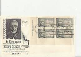 CANADA 1967– FDC  GENERAL GEORGE  P. VANIER – CANADA GOVERNOR GENERAL (DES. 2) W 1 LOWER LEFT CORNER BLOCK OF 4 STS  OF - 1961-1970