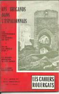 LES BRIGANDS DANS L'ESPALIONNAIS - Les Cahiers Rouergats N° 7 De Janvier 1972 - Midi-Pyrénées