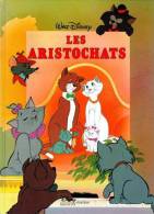 Les Aristochats °°° Walt Disney - Hachette