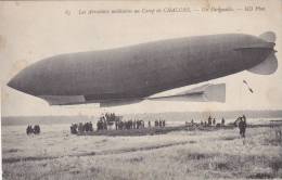 Les Aerostiers Militaires Au Camp De Chalons-un Dirigeable - Aviazione