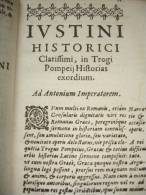 JUSTINI HISTORIA Ivstini Historici In Trogi Pompeii Historia XVIe, XVIIe ?... - Before 18th Century